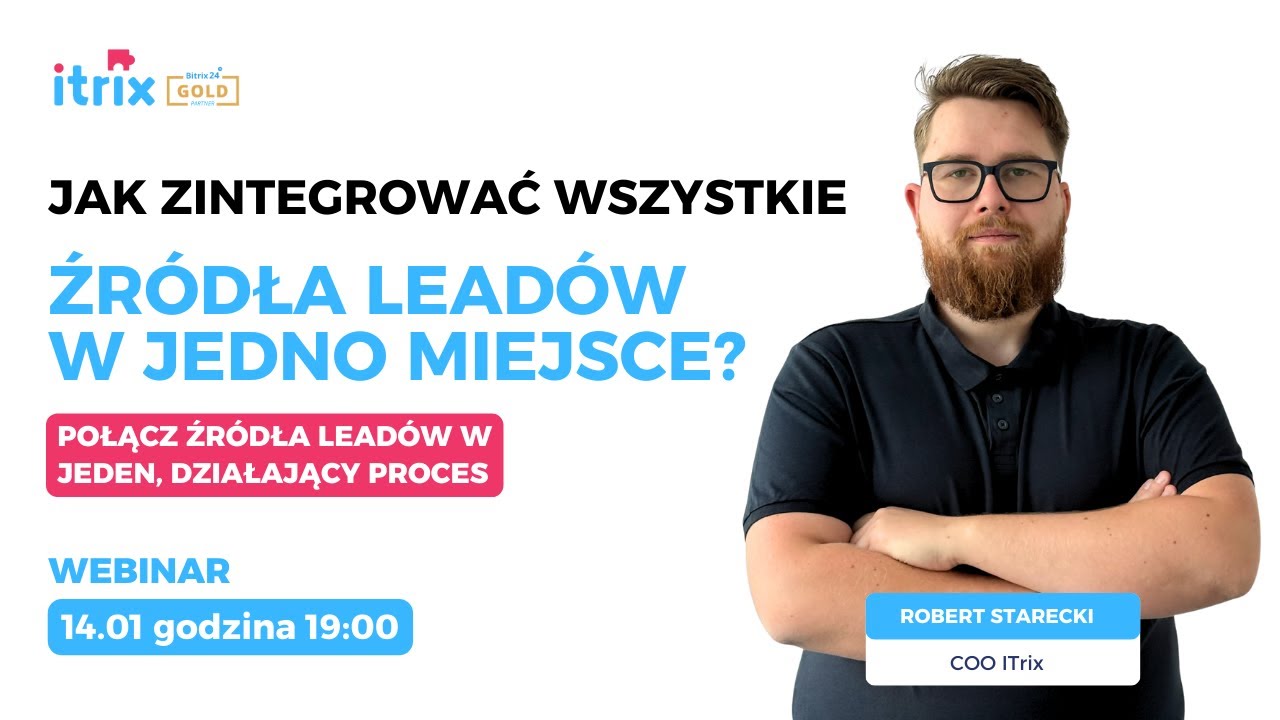 Jak zintegrować wszystkie źródła leadów w jedno miejsce?