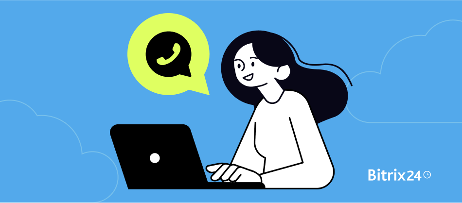 Jak trzykrotnie lub nawet pięciokrotnie zwiększyć przychody dzięki integracji WhatsApp w Bitrix24