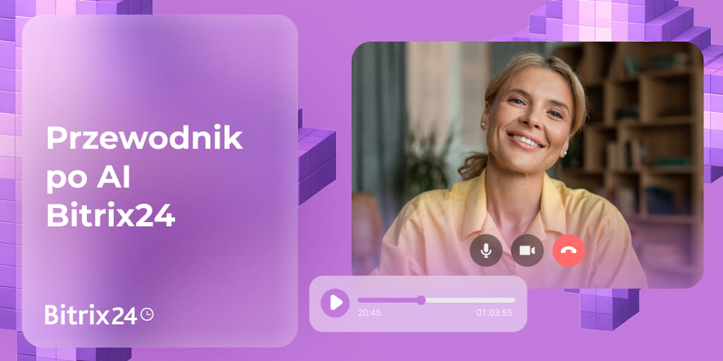 CoPilot w Bitrix24: Praktyczny przewodnik, jak wykorzystać AI w CRM, zadaniach i komunikacji zespołu