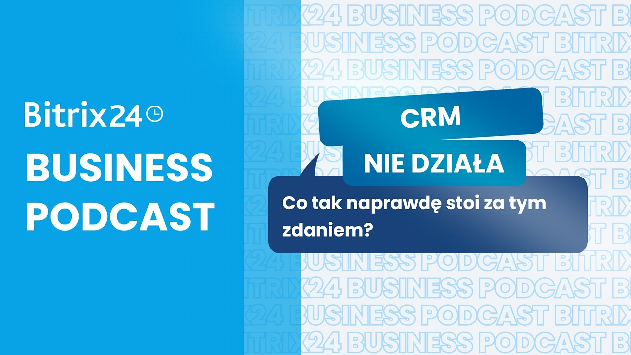 CRM nie działa — co tak naprawdę stoi za tym zdaniem | Podcast z Sigly