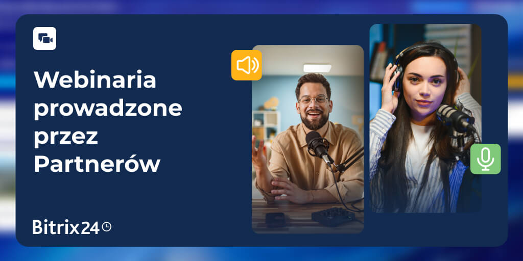 Webinaria prowadzone przez Partnerów Bitrix24 – wrzesień 2026