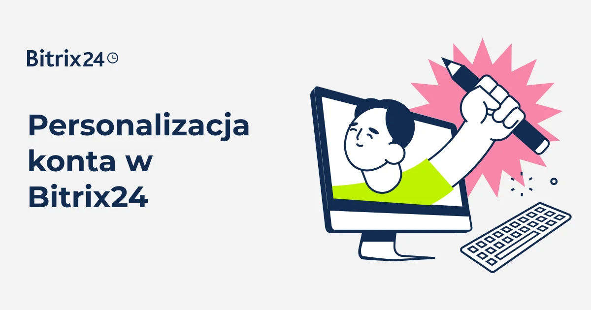 Personalizuj swoje środowisko pracy!