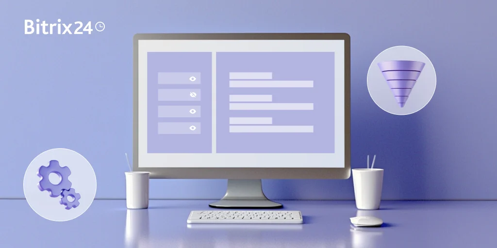 Nowość w Bitrix24: Segmentacja Bazy Klientów i Ograniczenie Widoczności Pól Niestandardowych w CRM