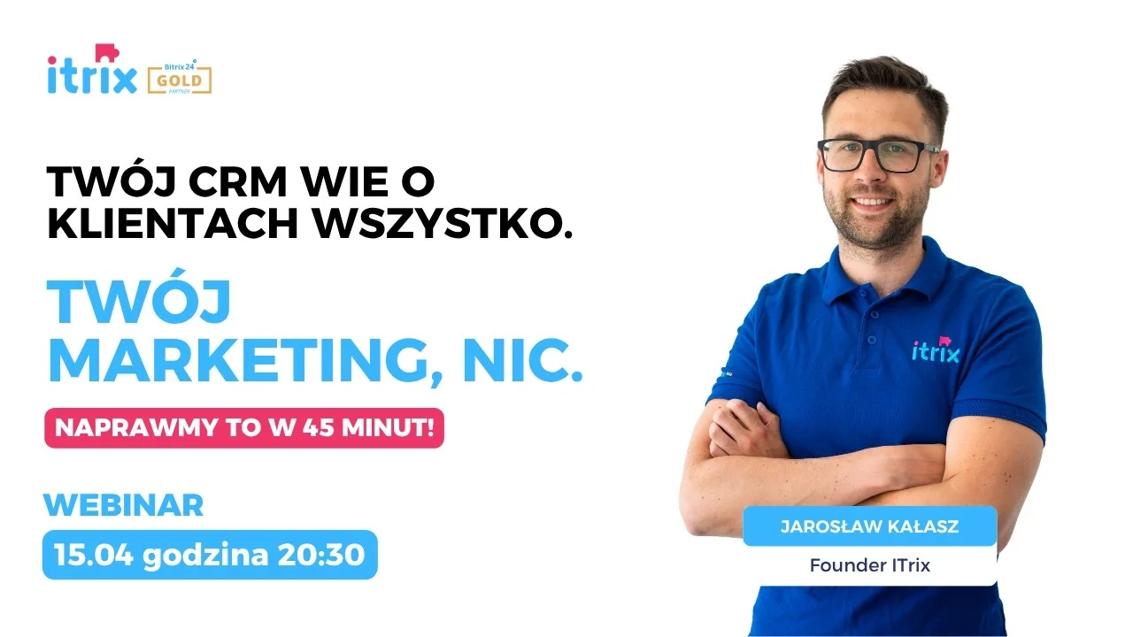 Twój CRM wie o klientach wszystko. Twój marketing, nic. Naprawmy to w 45 minut.