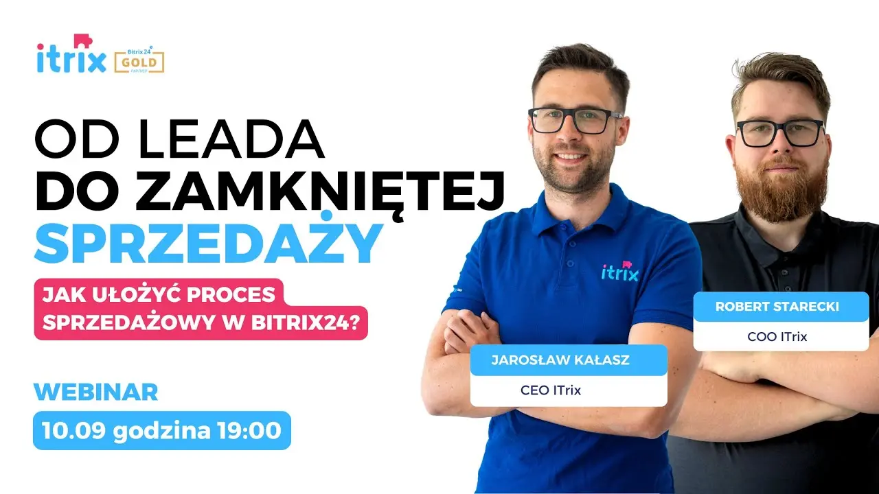 Od Leada do Zamkniętej sprzedaży. Jak ułożyć proces, by mierzyć każdy etap i zamykać więcej sprzedaży?